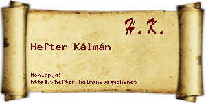 Hefter Kálmán névjegykártya